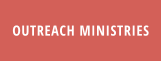 OUTREACH MINISTRIES